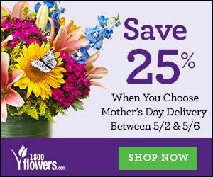 Save 25% on this collection of Mother's Day Flowers & Gifts for scheduled delivery between 5/2 & 5/6 to save at 1800flowers.com! Use promo code MDAYEARLY at checkout (Offer ends 5/5/2016)